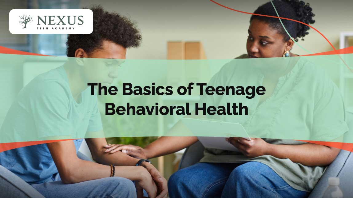 A teen and counselor in a supportive talk, with the title “The Basics of Teenage Behavioral Health.”