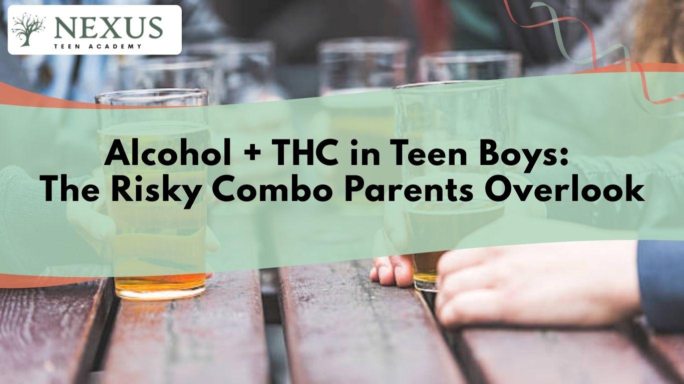 Visuals depicting alcohol and marijuana use symbolizing the dangers of alcohol + THC in teen boys and long-term health risks.