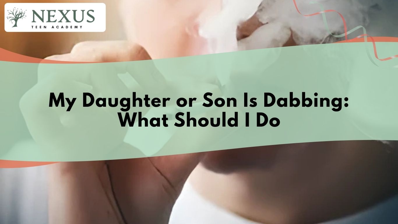 Nexus Teen Academy feature image showing parental concern about teen dabbing with guidance on risks and warning signs.