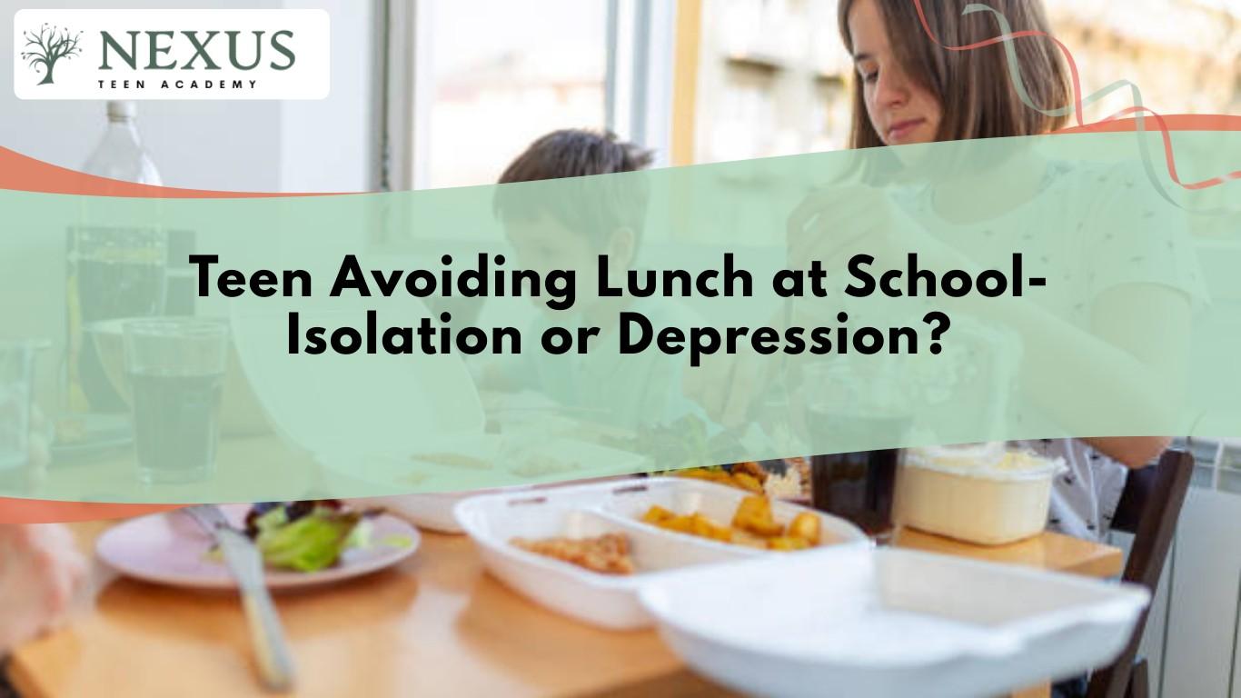 Teen sitting alone during school lunch, highlighting social isolation, anxiety, depression, and emotional withdrawal.