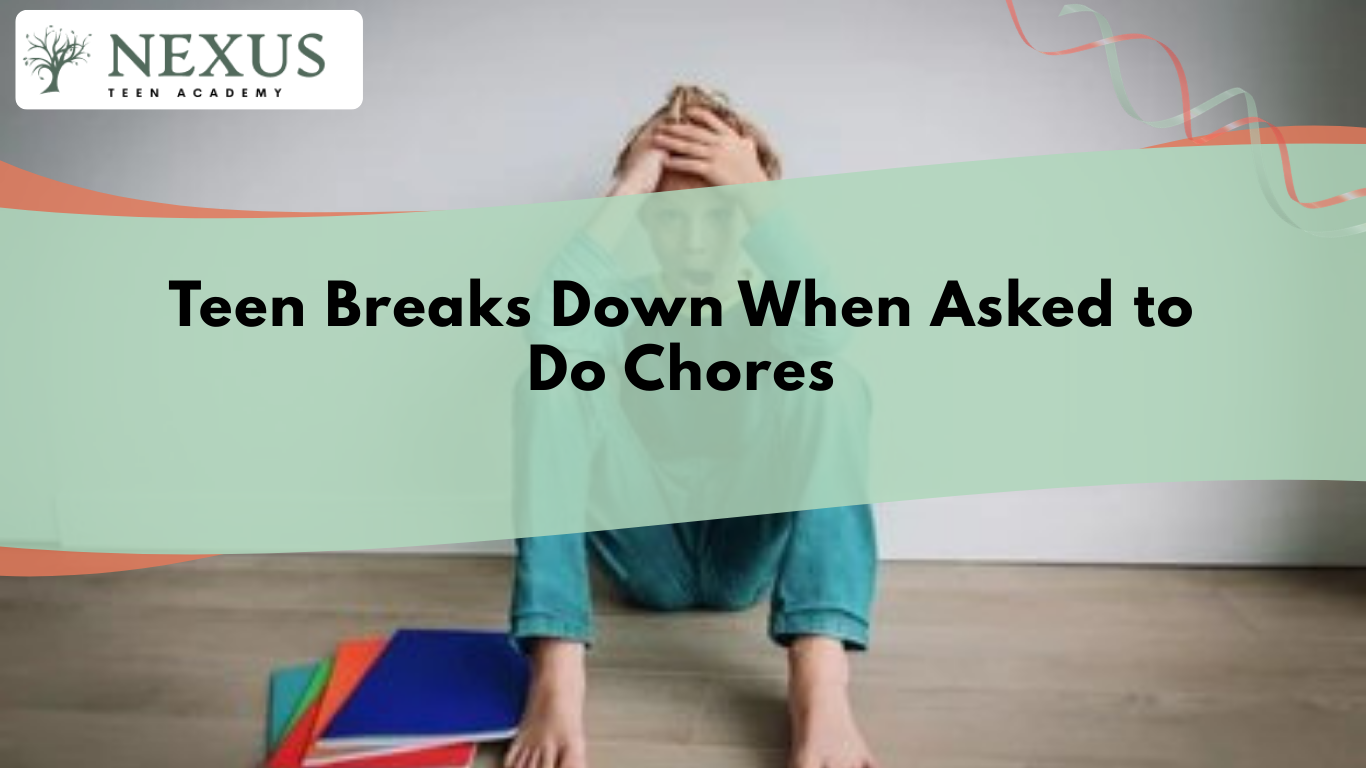 Teen sitting on the floor overwhelmed by emotions, reflecting why a teen breaks down over chores and daily demands.