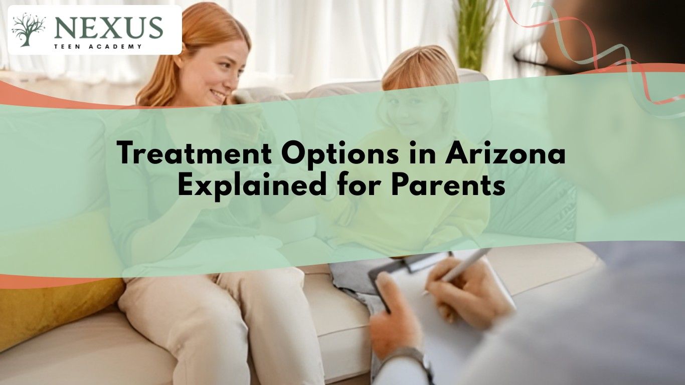 Arizona teen mental health treatment options explained for parents during family therapy consultation and care planning.