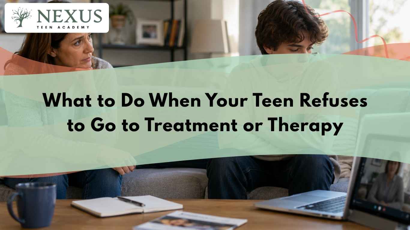 What to Do When Your Teen Refuses to Go to Treatment or Therapy title card showing a mother and teen son